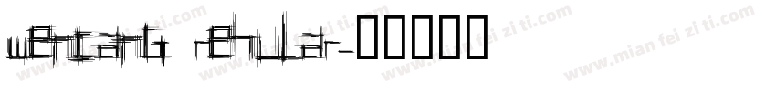 wencang rehular字体转换